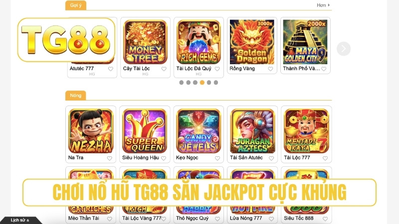 TG88 ⭐ Trang Chủ Chính Thức T10/2026 | Link TG88 Lụm Ngay +188K 20 Chơi nổ hũ TG88 săn jackpot cực khủng