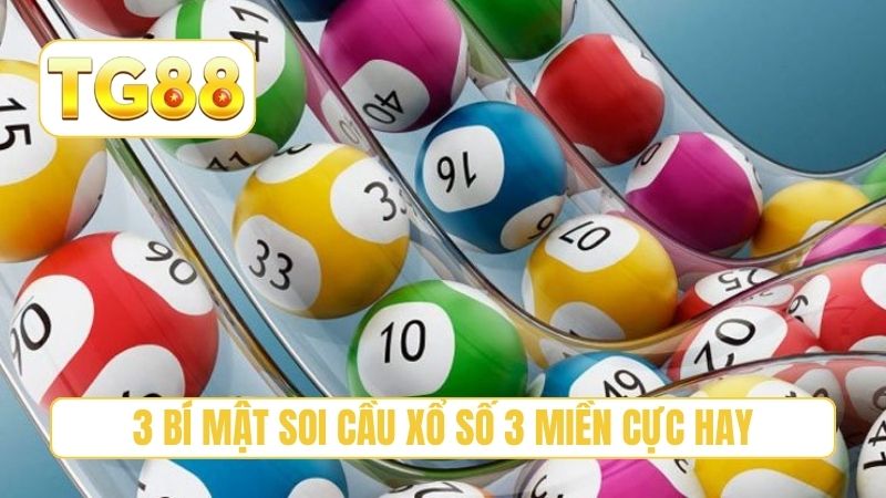 3 bí mật soi cầu xổ số 3 miền cực hay