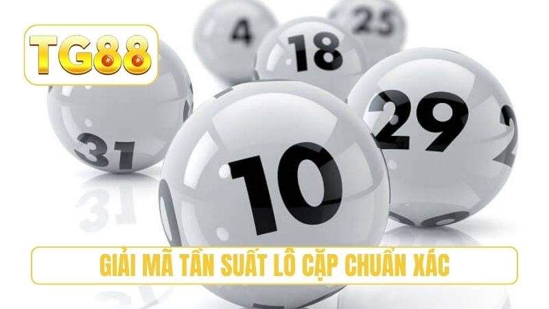 Giải mã tần suất lô cặp chuẩn xác